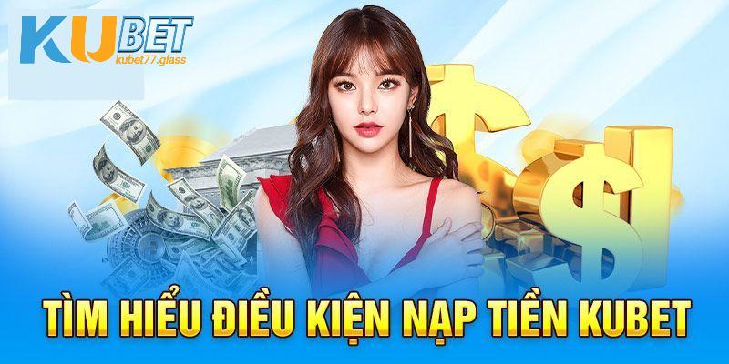 Những điều cần đáp ứng khi thực hiện giao dịch nạp tiền